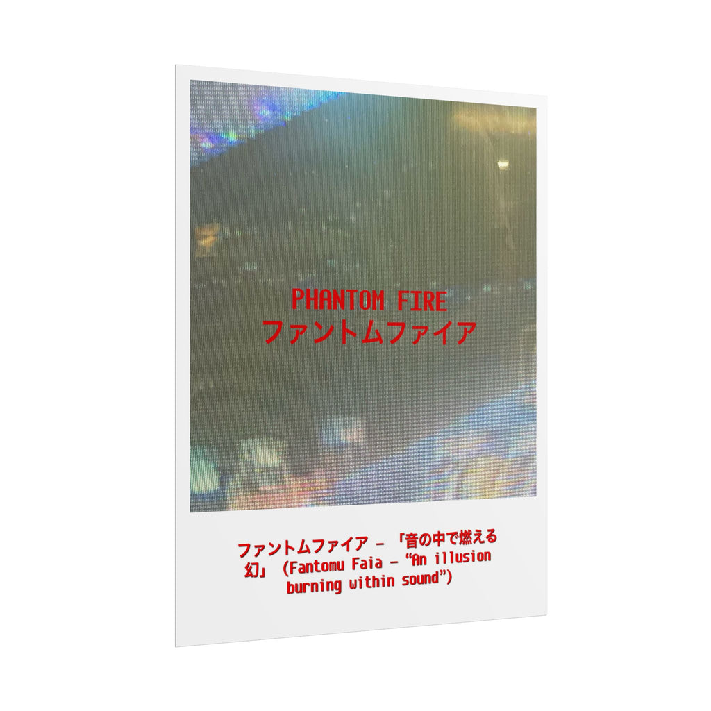 PHANTOM FIRE ( JAPAN TEXT ) Rolled Poster
